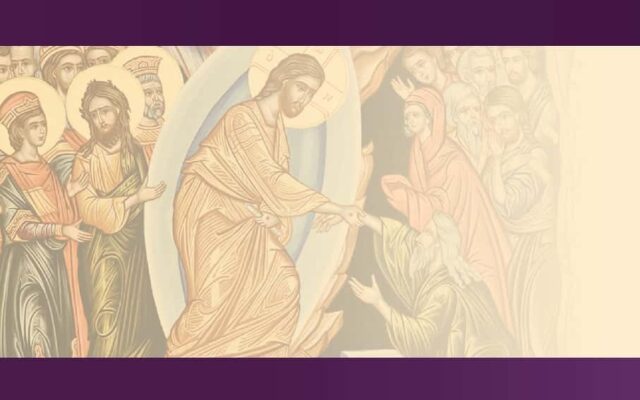 A Lenten Journey to Great and Holy Pascha