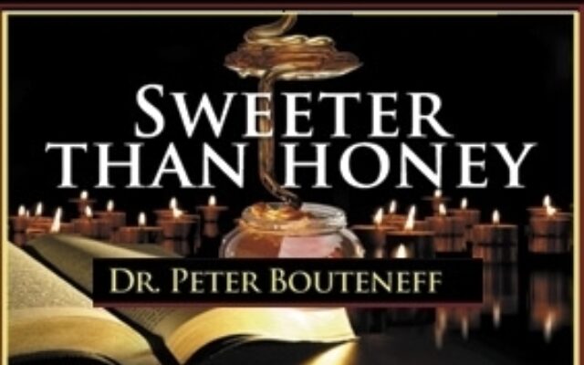 Sweeter Than Honey - Orthodox Christian Theology and Life as Joy and Light